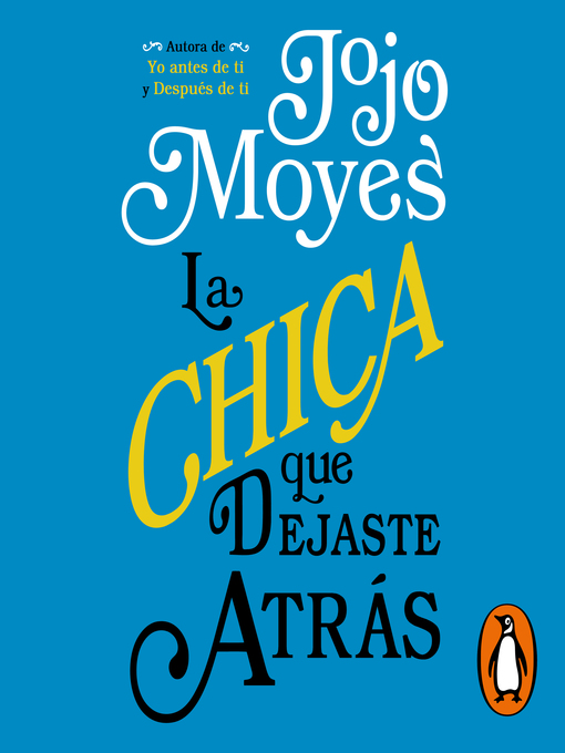 Title details for La chica que dejaste atrás by Jojo Moyes - Available